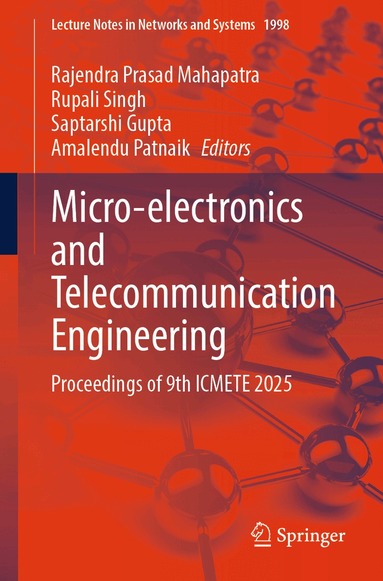 Rajendra Prasad Mahapatra, Rupali Singh, Saptarshi Gupta, Amalendu Patnaik - Micro-electronics and Telecommunication Engineering, Häftad