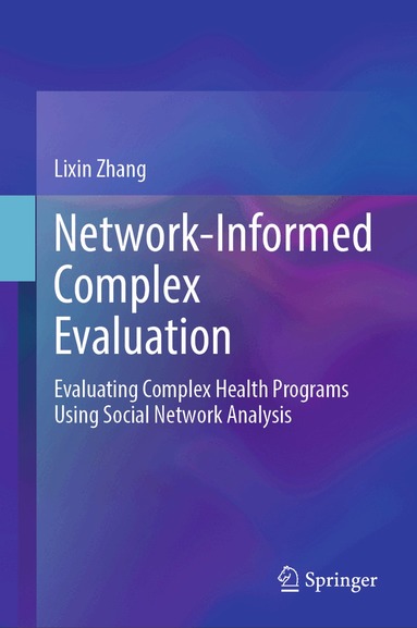 Lixin Zhang - Network-Informed Complex Evaluation, Inbunden