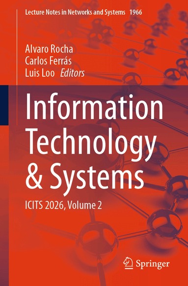 Alvaro Rocha, Carlos Ferrás, Luis Loo - Information Technology & Systems, Häftad