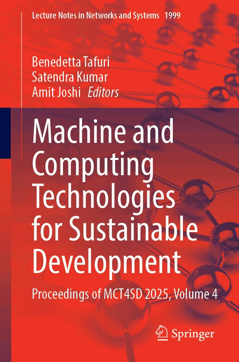 Benedetta Tafuri, Satendra Kumar, Amit Joshi - Machine and Computing Technologies for Sustainable Development, Häftad