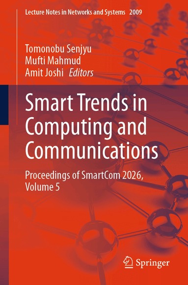 Tomonobu Senjyu, Mufti Mahmud, Amit Joshi - Smart Trends in Computing and Communications, Häftad
