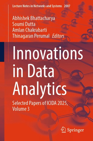 Abhishek Bhattacharya, Soumi Dutta, Amlan Chakrabarti, Thinagaran Perumal - Innovations in Data Analytics, Häftad