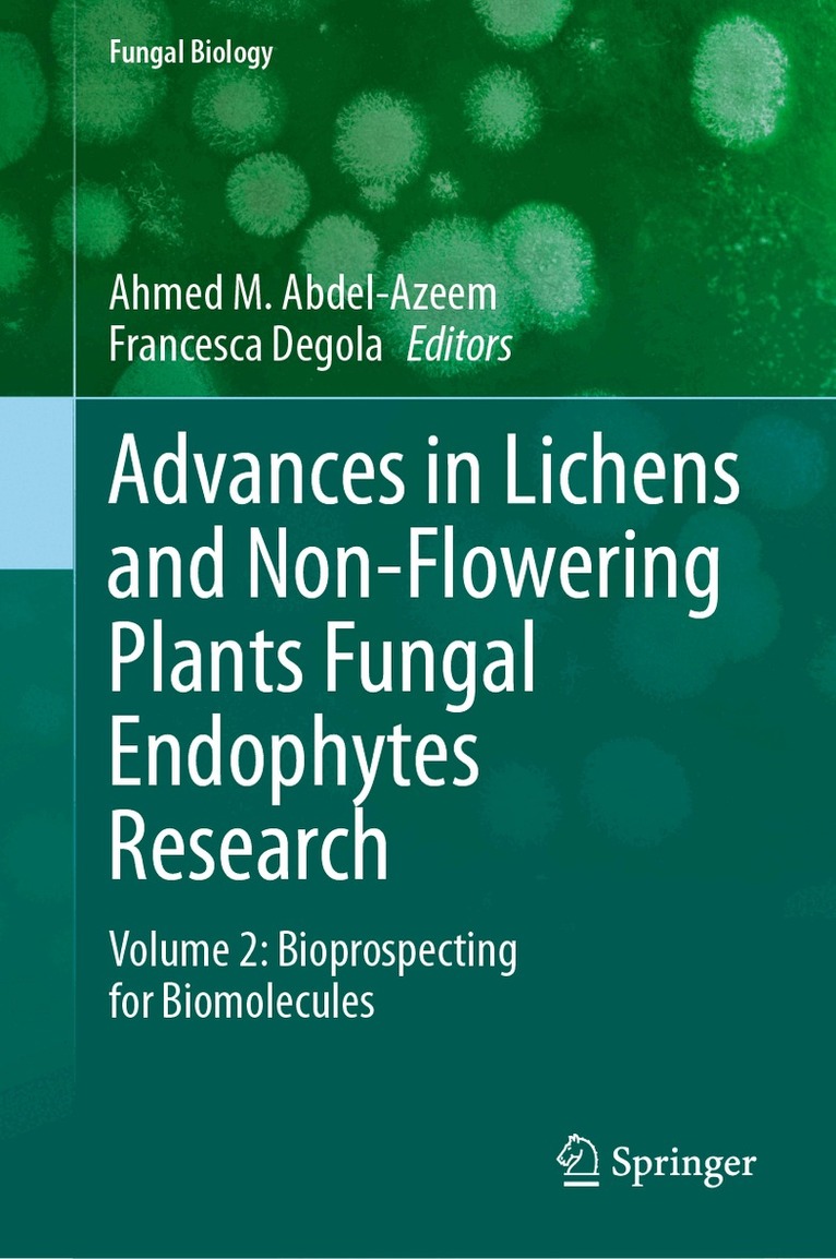 Ahmed M. Abdel-Azeem, Francesca Degola - Advances in Lichens and Non-Flowering Plants Fungal Endophytes Research, Inbunden