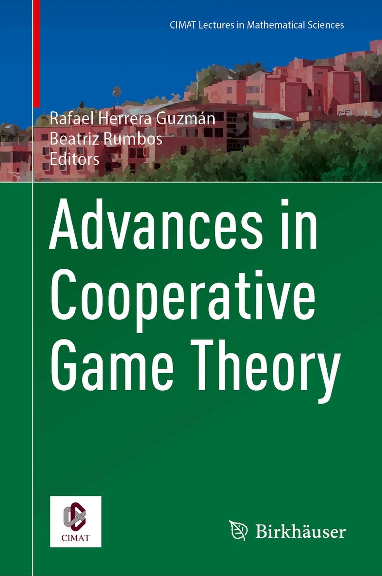 Rafael Herrera Guzmán, Beatriz Rumbos - Advances in Cooperative Game Theory, Inbunden