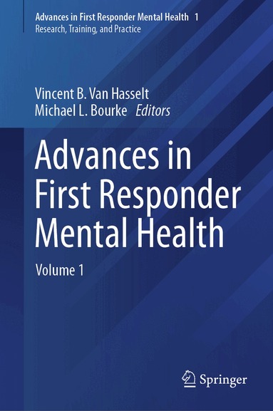 Vincent B. Van Hasselt, Michael L. Bourke - Advances in First Responder Mental Health, Inbunden