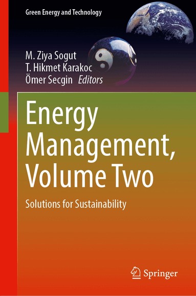 M. Ziya Sogut, T. Hikmet Karakoc, Ömer Secgin - Energy Management, Volume Two, Inbunden
