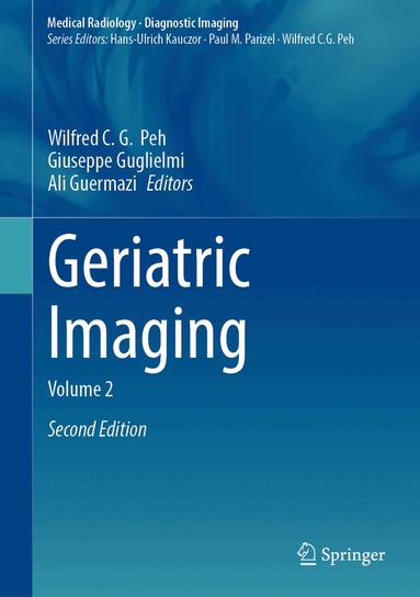 Wilfred C. G. Peh, Giuseppe Guglielmi, Ali Guermazi - Geriatric Imaging, Inbunden