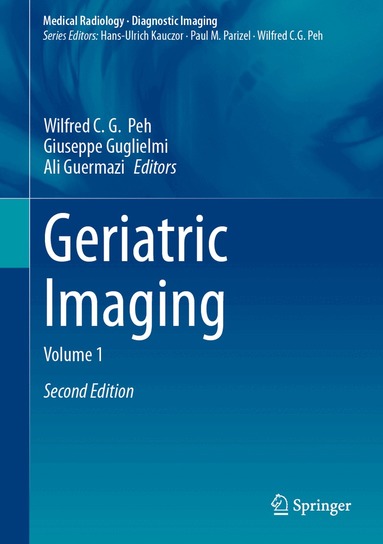Wilfred C. G. Peh, Giuseppe Guglielmi, Ali Guermazi - Geriatric Imaging, Inbunden