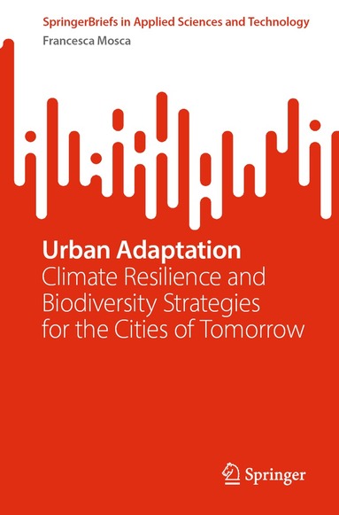 Francesca Mosca - Urban Adaptation, Häftad