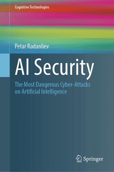 Petar Radanliev - AI Security, Inbunden