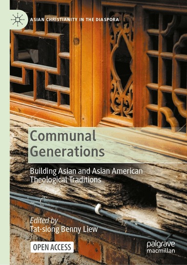 Tat-siong Benny Liew - Communal Generations, Inbunden