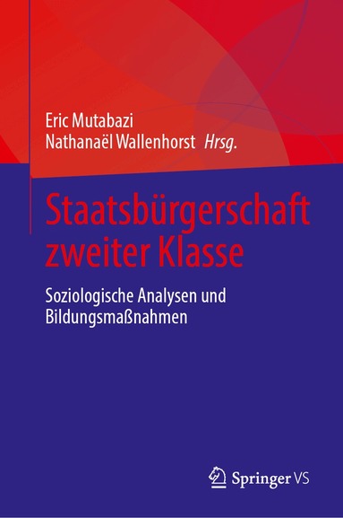 Eric Mutabazi, Nathanaël Wallenhorst - Staatsbürgerschaft zweiter Klasse, Inbunden