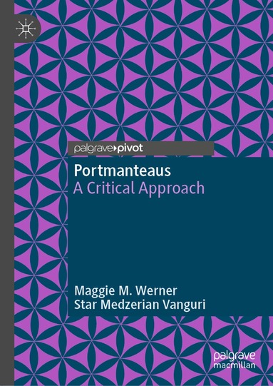 Maggie M. Werner, Star Medzerian Vanguri - Portmanteaus, Inbunden