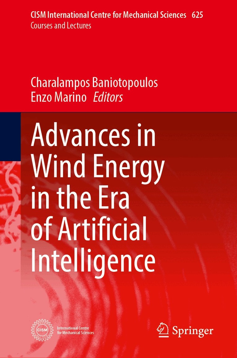 Charalampos Baniotopoulos, Enzo Marino - Advances in Wind Energy in the Era of Artificial Intelligence, Inbunden