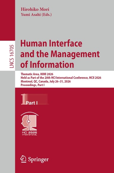 Hirohiko Mori, Yumi Asahi - Human Interface and the Management of Information, Häftad
