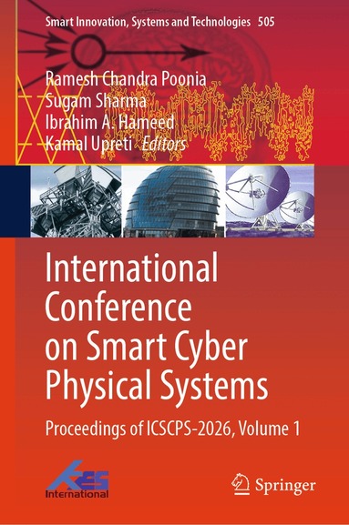 Ramesh Chandra Poonia, Sugam Sharma, Ibrahim A. Hameed, Kamal Upreti - International Conference on Smart Cyber Physical Systems, Inbunden