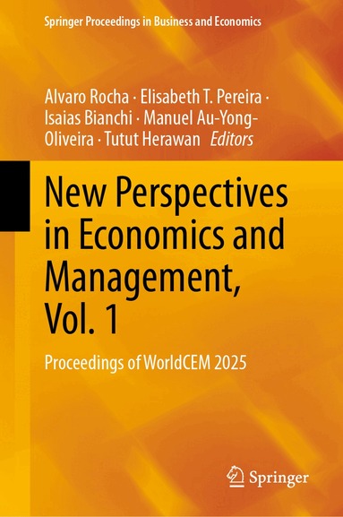 Alvaro Rocha, Elisabeth T. Pereira, Isaias Bianchi, Manuel Au-Yong-Oliveira, Tutut Herawan - New Perspectives in Economics and Management, Vol 1, Inbunden