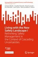 Corinne Bieder, Caroline Kamaté, Hervé Laroche, Eric Marsden, Jean Pariès, René Amalberti - Living with the New Safety Landscape I, Häftad