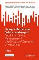 Corinne Bieder, Caroline Kamaté, Hervé Laroche, Eric Marsden, Jean Pariès, René Amalberti - Living with the New Safety Landscape II, Häftad