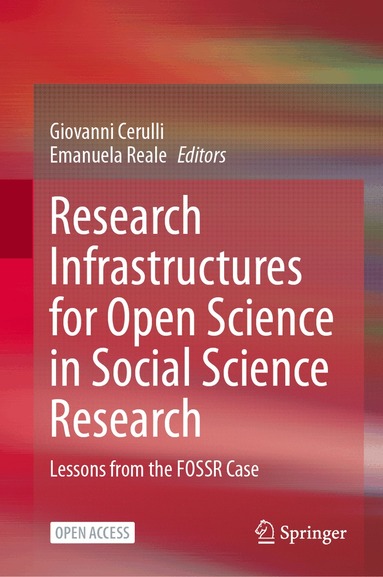 Giovanni Cerulli, Emanuela Reale - Research Infrastructures for Open Science in Social Science Research, Inbunden