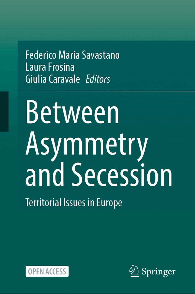 Federico Maria Savastano, Laura Frosina, Giulia Caravale - Between Asymmetry and Secession, Inbunden