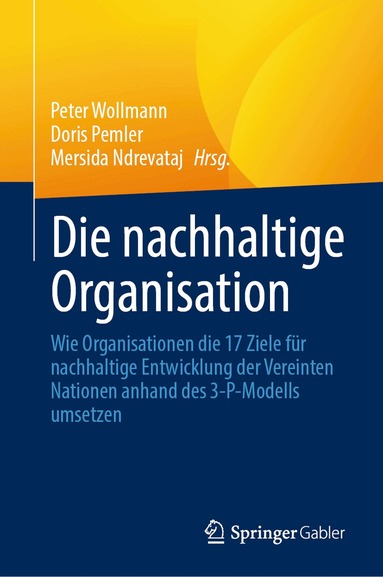 Peter Wollmann, Doris Pemler, Mersida Ndrevataj - Die nachhaltige Organisation, Inbunden