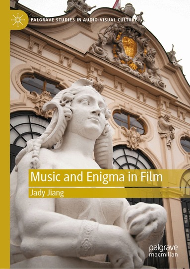 Jady Jiang - Music and Enigma in Film, Inbunden