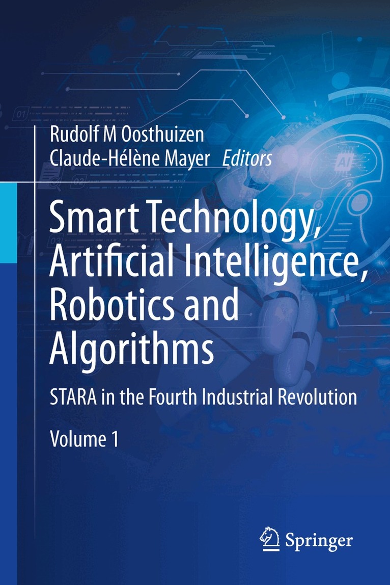 Rudolf M Oosthuizen, Claude-Hélène Mayer - Smart Technology, Artificial Intelligence, Robotics and Algorithms, Inbunden