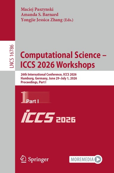 Maciej Paszynski, Amanda S. Barnard, Yongjie Jessica Zhang - Computational Science – ICCS 2026 Workshops, Häftad