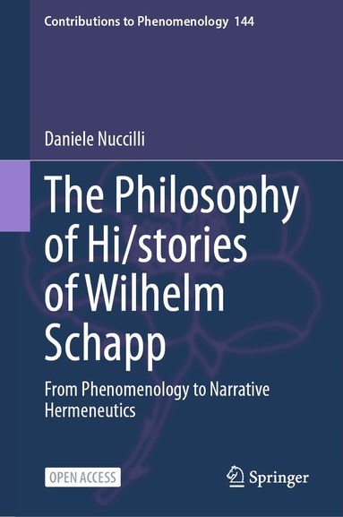 Daniele Nuccilli - Philosophy of Hi/stories of Wilhelm Schapp, Inbunden