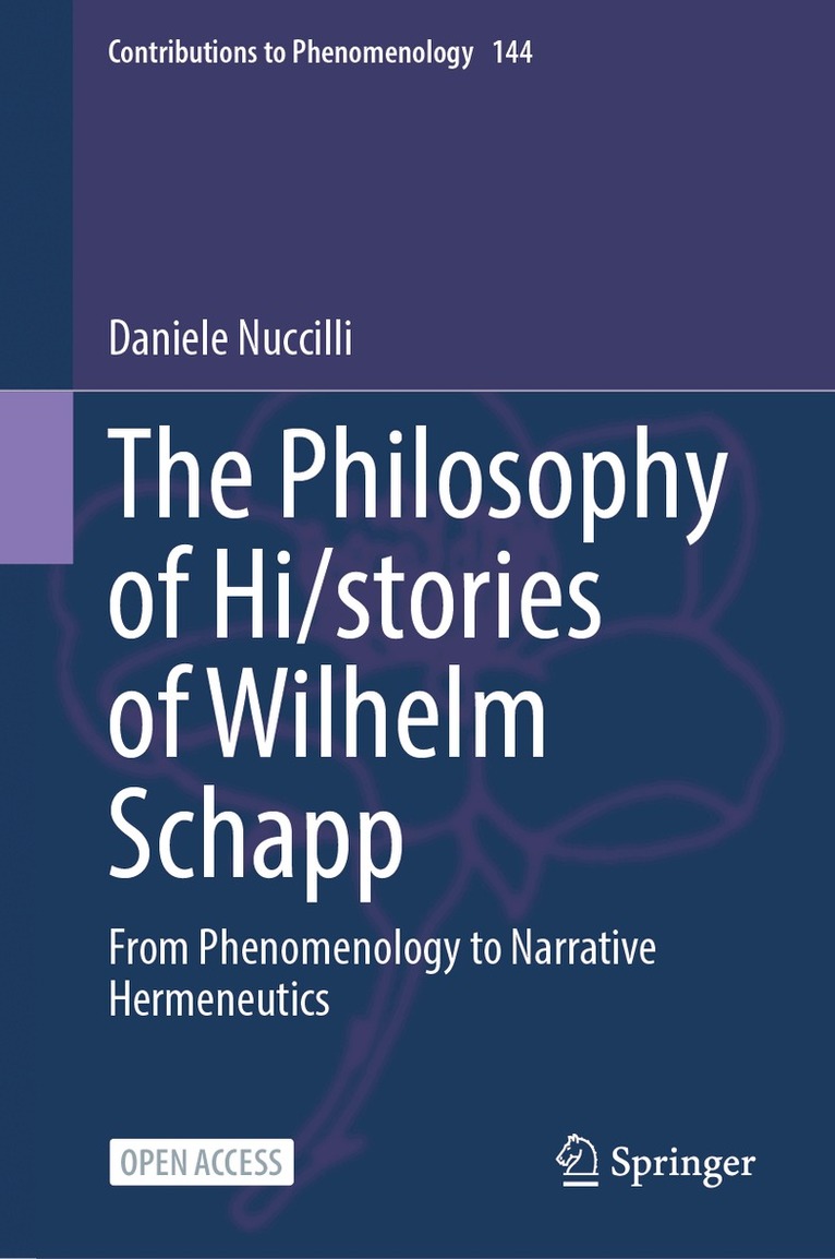Daniele Nuccilli - Philosophy of Hi/stories of Wilhelm Schapp, Inbunden