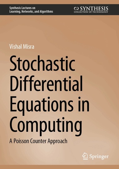 Vishal Misra - Stochastic Differential Equations in Computing, Inbunden