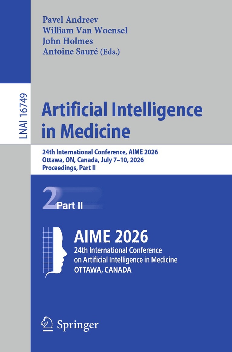 Pavel Andreev, William Van Woensel, John Holmes, Antoine Sauré - Artificial Intelligence in Medicine, Häftad