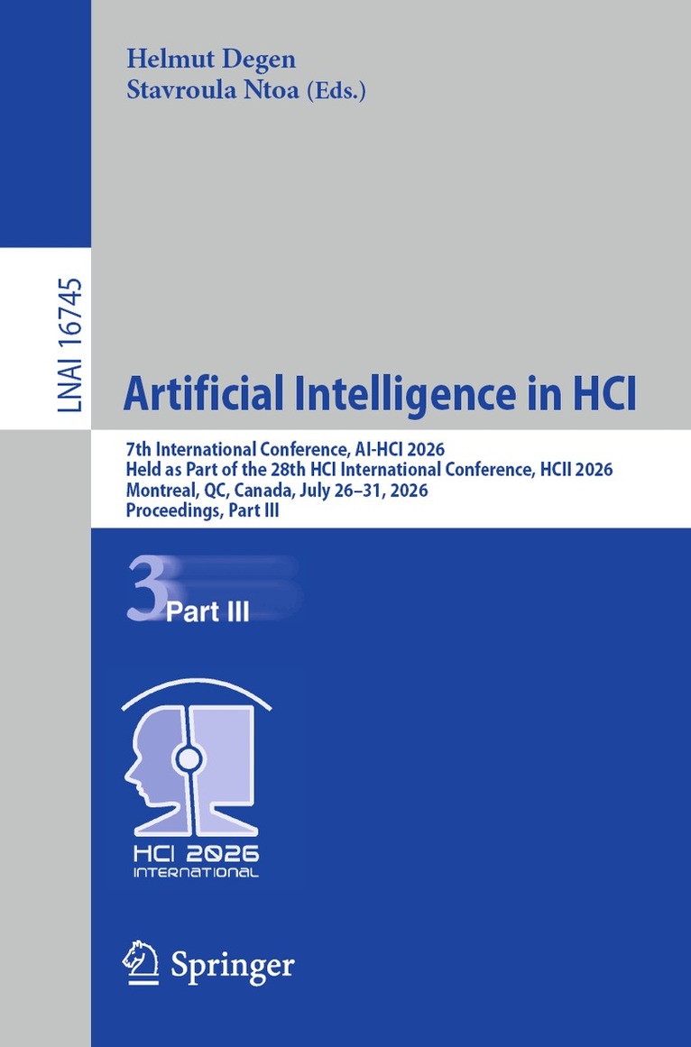 Helmut Degen, Stavroula Ntoa - Artificial Intelligence in HCI, Häftad. Tillgänglighet: Lägg i varukorg