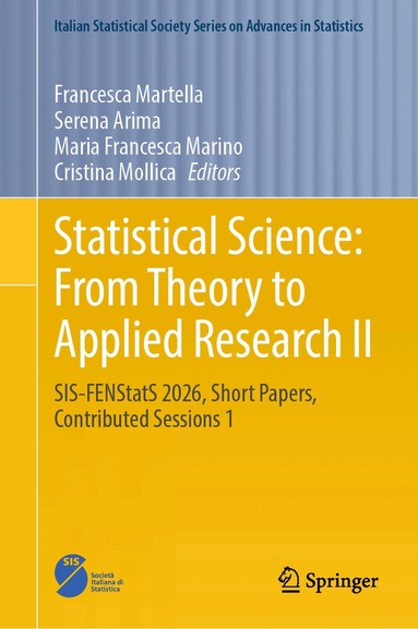 Francesca Martella, Serena Arima, Maria Francesca Marino, Cristina Mollica - Statistical Science: From Theory to Applied Research II, Inbunden