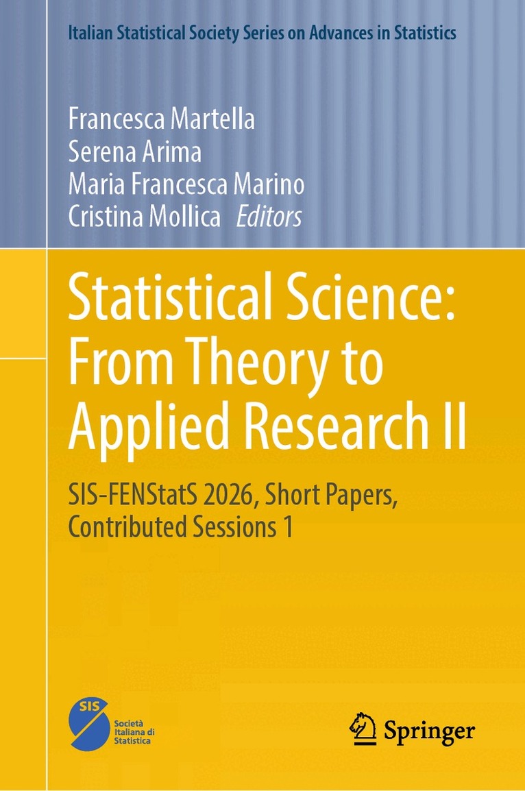 Francesca Martella, Serena Arima, Maria Francesca Marino, Cristina Mollica - Statistical Science: From Theory to Applied Research II, Inbunden