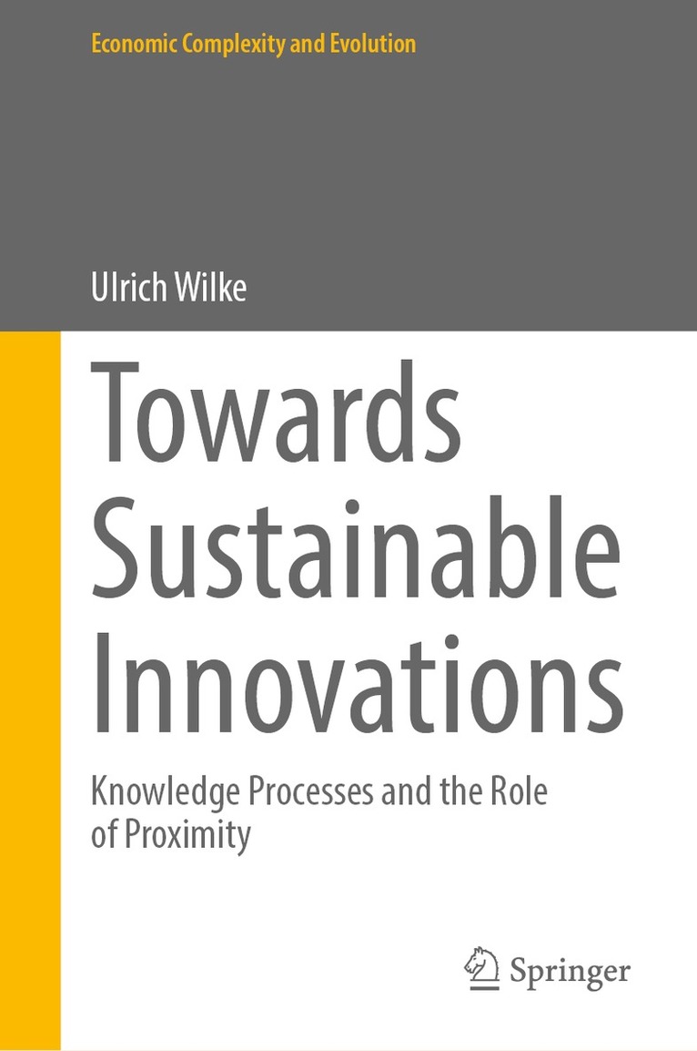 Ulrich Wilke - Towards Sustainable Innovations, Inbunden