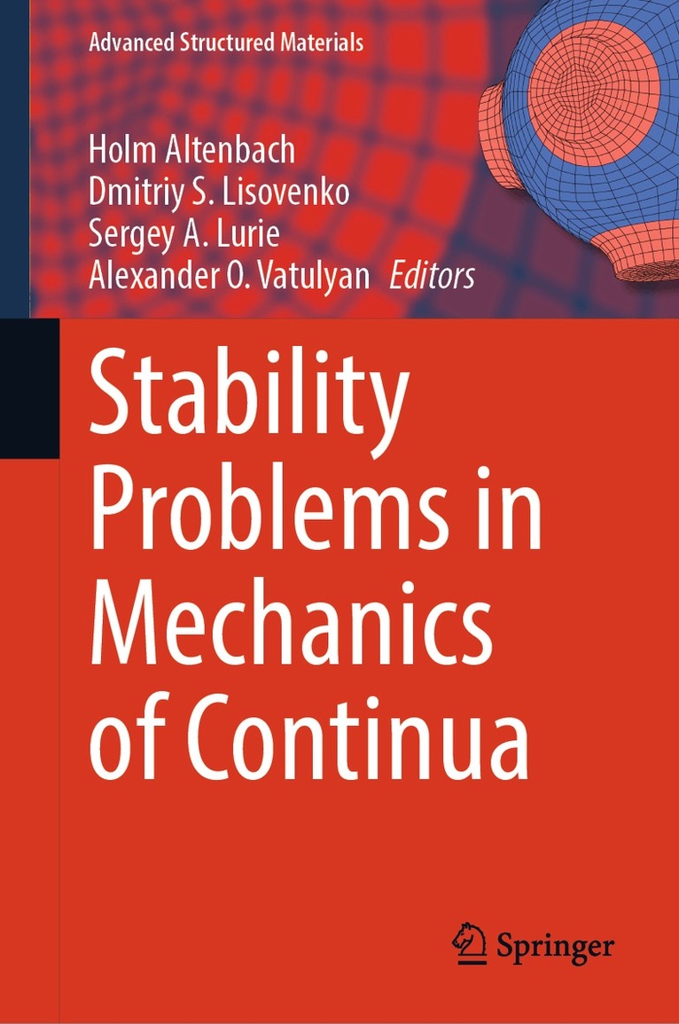 Holm Altenbach, Dmitriy S. Lisovenko, Sergey A. Lurie, Alexander O. Vatulyan - Stability Problems in Mechanics of Continua, Inbunden