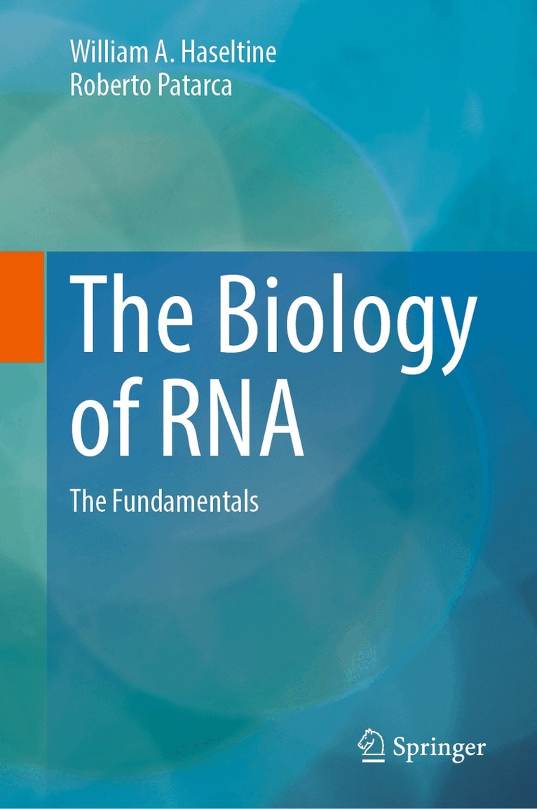 William A. Haseltine, Roberto Patarca - Biology of RNA, Inbunden