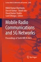 Nikhil Kumar Marriwala, Dinesh Kumar, Shruti Jain, Vinod Kumar Shukla, Sunil Dhingra - Mobile Radio Communications and 5G Networks, Häftad. Tillgänglighet: Lägg i varukorg