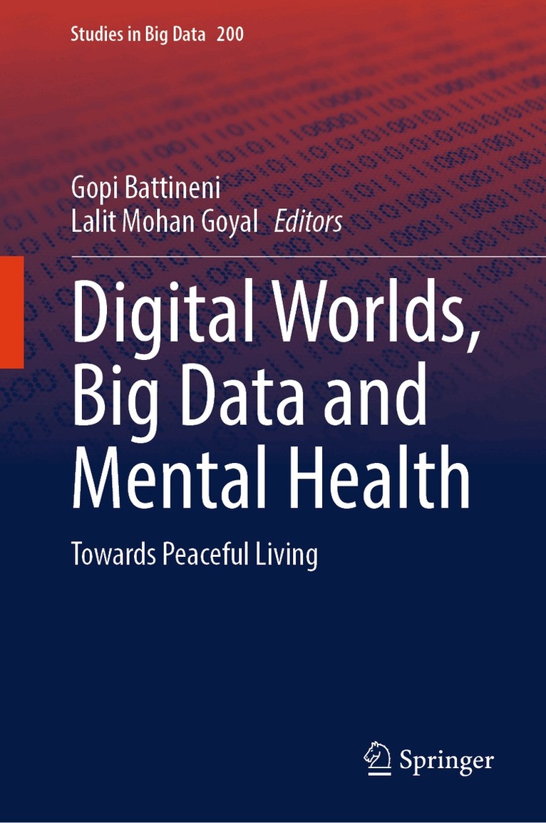 Gopi Battineni, Lalit Mohan Goyal - Digital Worlds, Big Data and Mental Health, Inbunden. Tillgänglighet: Kommande