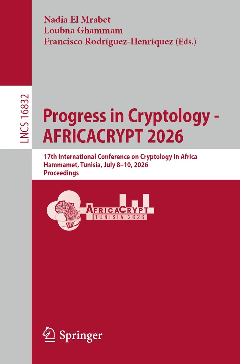 Nadia El Mrabet, Loubna Ghammam, Francisco Rodríguez-Henríquez - Progress in Cryptology - AFRICACRYPT 2026, Häftad