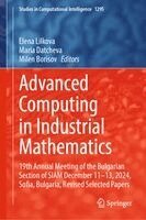 Elena Lilkova, Maria Datcheva, Milen Borisov - Advanced Computing in Industrial Mathematics, Inbunden