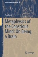 Guy Elgat - Metaphysics of the Conscious Mind: On Being a Brain, Inbunden. Tillgänglighet: Kommande