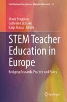 Maria Evagorou, Gultekin Cakmakci, Katja Maass - STEM Teacher Education in Europe, Inbunden
