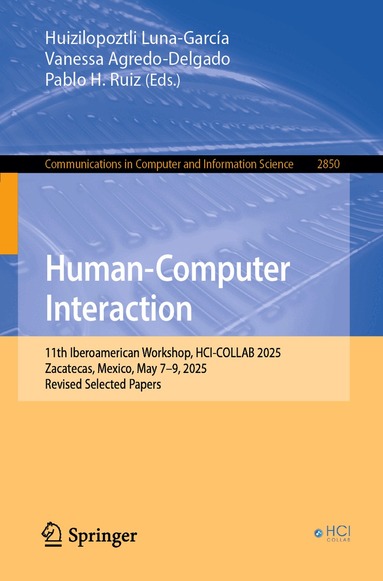 Huizilopoztli Luna-García, Vanessa Agredo-Delgado, Pablo H. Ruiz - Human-Computer Interaction, Häftad
