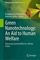 Karuppusamy Arunachalam, Natesan Geetha - Green Nanotechnology: An Aid to Human Welfare, Inbunden