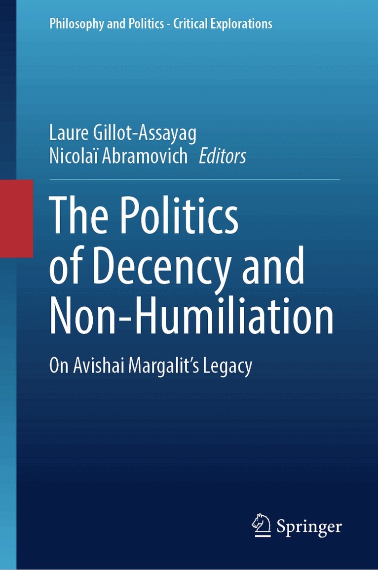 Laure Gillot-Assayag, Nicolaï Abramovich - Politics of Decency and Non-Humiliation, Inbunden