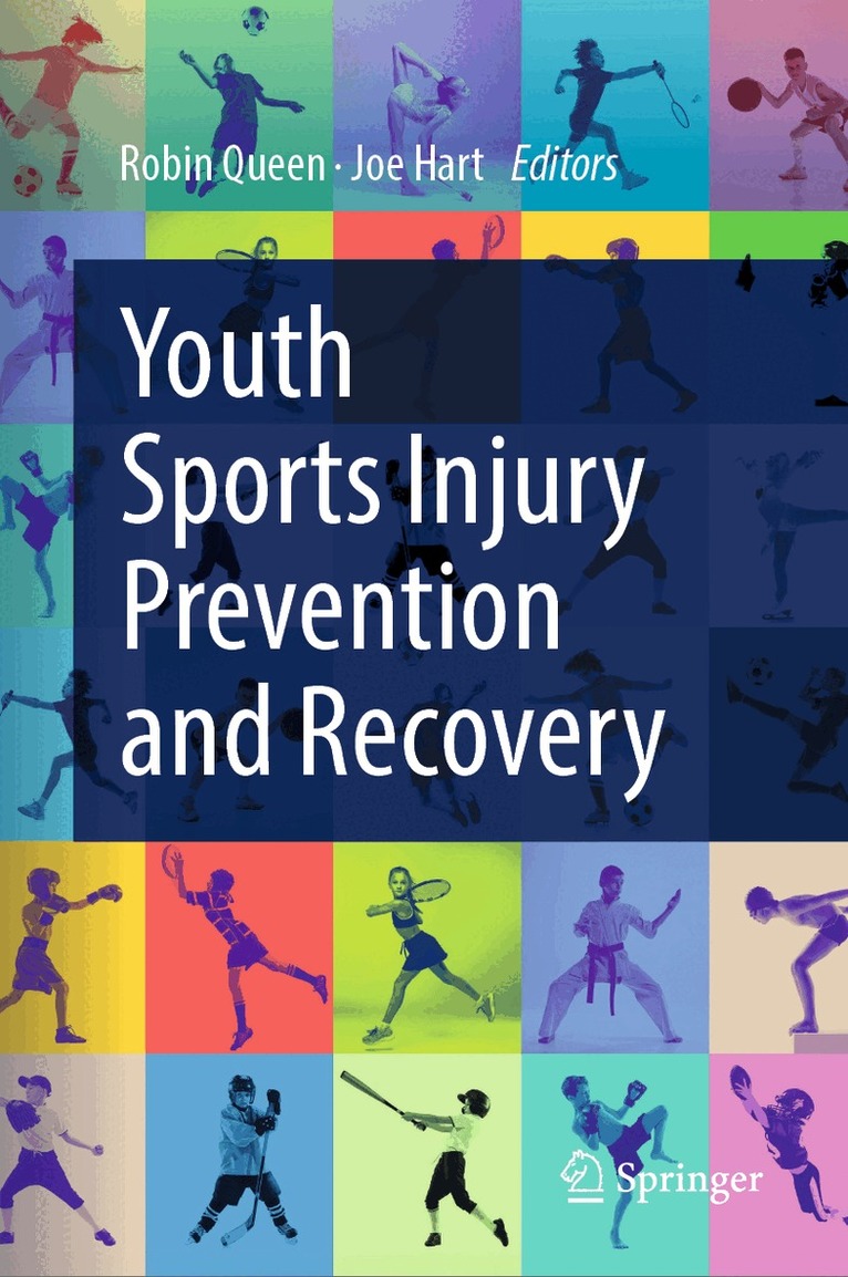 Robin Queen, Joe Hart - Youth Sports Injury Prevention and Recovery, Inbunden