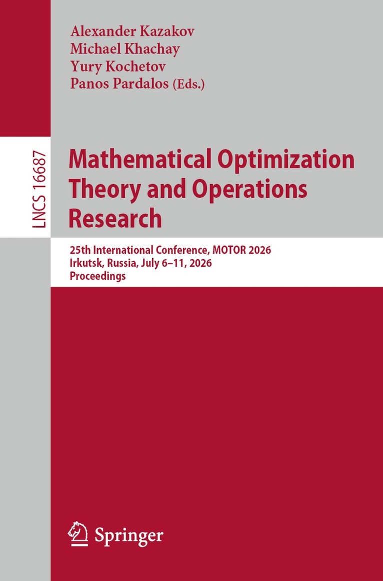 Alexander Kazakov, Michael Khachay, Yury Kochetov, Panos Pardalos - Mathematical Optimization Theory and Operations Research, Häftad